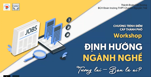 Workshop Định hướng ngành nghề: “Tương lai - Bạn là ai?” - Tiếp tục hành trình mở đường dẫn lối của chuỗi tọa đàm “TRAIL-BLAZING”